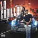 La Cadillac Single