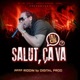 Salut ça va feat Tall G Single