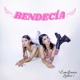 BENDECÍA Single