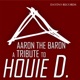 A Tribute to Houie D