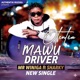 Mawu Driver feat Sharky Single
