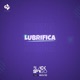 Lubrifica feat Wav3s Single