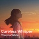 Careless Whisper