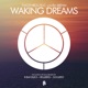 Waking Dreams Remixes EP