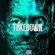 TAKEDOWN Single