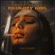 Naughty Girl Single