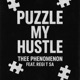 Puzzle My Hustle feat Regi T SA Single