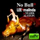 No Bull feat Mark Alston Single