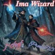 Ima Wizard feat J Chef Single