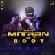 Mitran De Boot feat Dr Zeus Kaur B Single