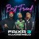 Best Friend feat djlucasmelo Single