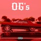 OG s feat Solomon DaGreat Dollaz D Single