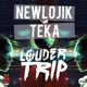 Louder Trip feat Newlojik Single