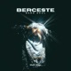 Berceste Single
