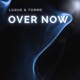Over Now Single