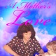 A Mother s Love Single