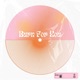 Burn For You Single