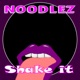 Shake IT EP feat Mark MSD Frederick EP