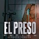 El Preso Acoustic Version Single
