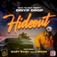 Hideout feat Baby Bash J Moon Single
