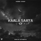 Kaala Saaya Single