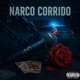 Narco Corrido Single