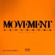 MOVEMENT feat DopeBoy DQ Patrick Carmelo Single