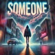 Someone Single