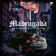 Madrugada feat MC BIEL SP Single