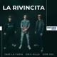 LA RIVINCITA feat Jake La Furia Emis Killa Single