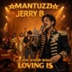 If You Know What Loving Is feat Jerry B Single