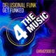 Delusional Funk Single