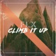 Climb It Up Single