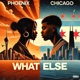 What Else feat Delly Everyday Single