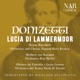 DONIZETTI LUCIA DI LAMMERMOOR