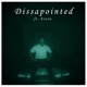 Dissapointed feat Ezra C Single