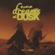 Dreams At Dusk Part I Mirage EP