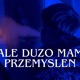 ALE DUŻO MAM PRZEMYŚLEŃ Single