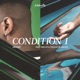 Condition I Single