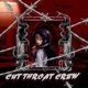 CUT THROAT CREW Single