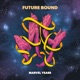 Future Bound EP