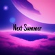 Next Summer Single