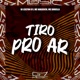Tiro pro Ar Single