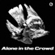 Alone In The Crowd Single