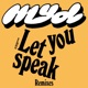 Let You Speak Remixes EP