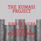 The Kumasi Project feat City Boy Fortune Dane Single