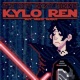 It s Not Easy Being Kylo Ren Single