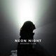 Neon Night Single