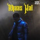Khaas Hai Single
