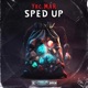 Sped up EP Sped Up